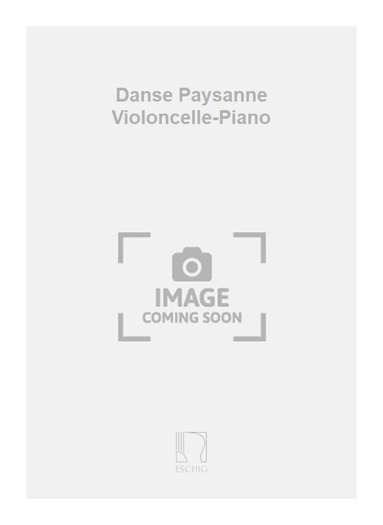 Danse Paysanne Violoncelle-Piano